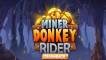Miner Donkey Rider slot