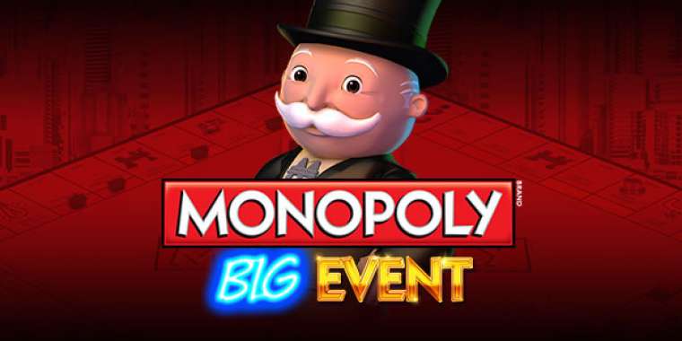 Play Monopoly Big Event slot