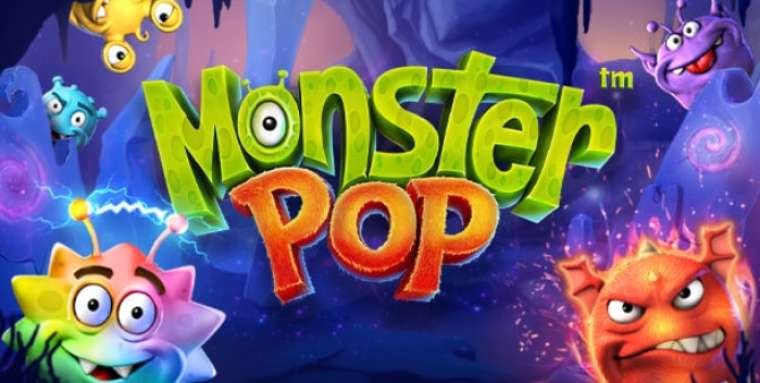 Play Monster Pop slot