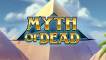 Myth of Dead slot