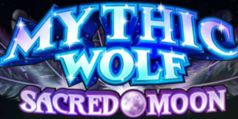 Play Mythic Wolf Sacred Moon slot