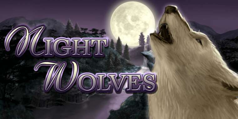 Play Night Wolves slot