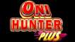Oni Hunter Plus slot