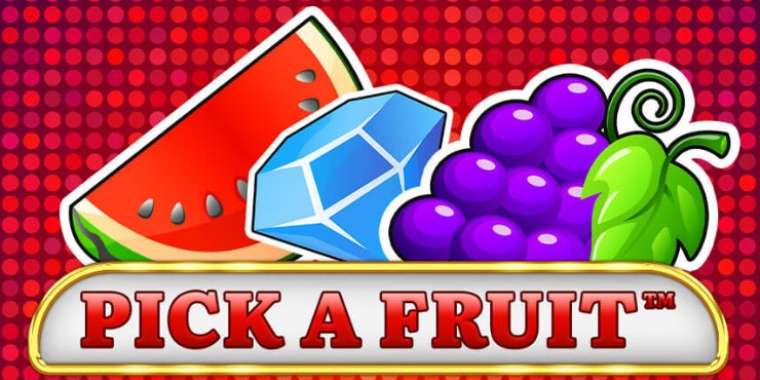 Play Pick a Fruit slot