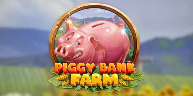 Play Piggy Bank Farm slot