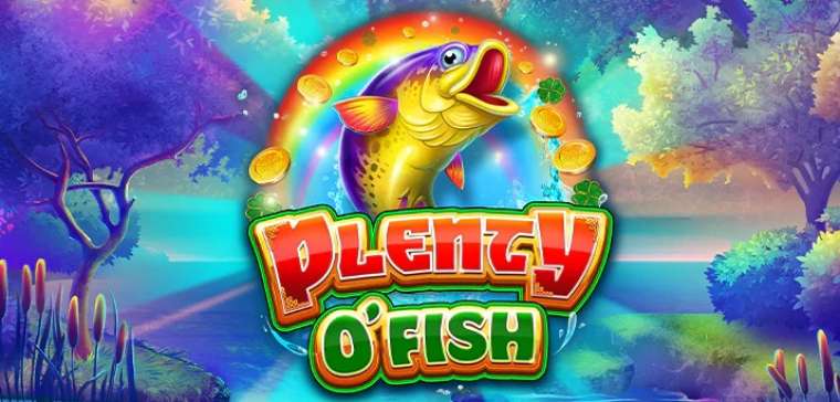 Play Plenty O`Fish slot