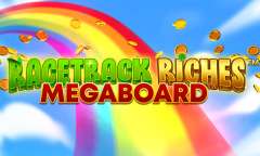 Play Racetrack Riches Megaboard