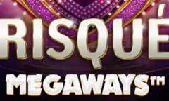 Play Risque Megaways