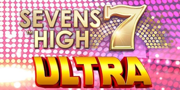 Play Seven High Ultra slot