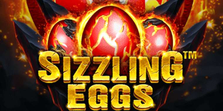 Play Sizzling Eggs slot