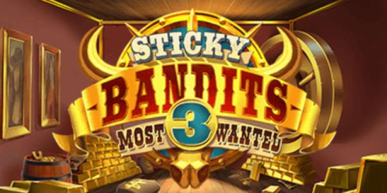 Play Sticky Bandits Most Wanted slot