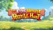 The Dog House – Royal Hunt slot