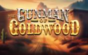 The Gunman of Goldwood slot