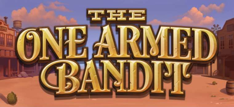 Play The One Armed Bandit slot