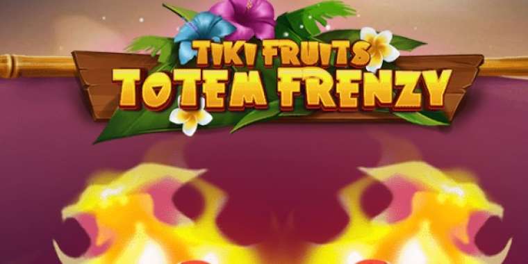 Play Tiki Fruits Totem Frenzy slot