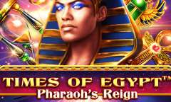 Play Times of Egypt Pharaoh's Reign