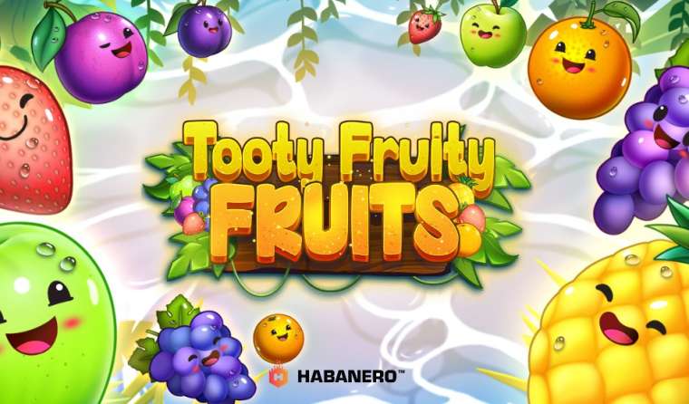 Play Tooty Fruity Fruits slot