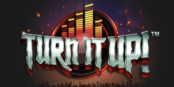 Turn It Up! (Push Gaming)
