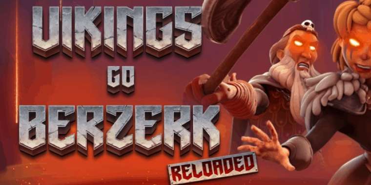 Play Vikings Go Berzerk Reloaded slot