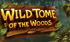 Play Wild Tome of the Woods