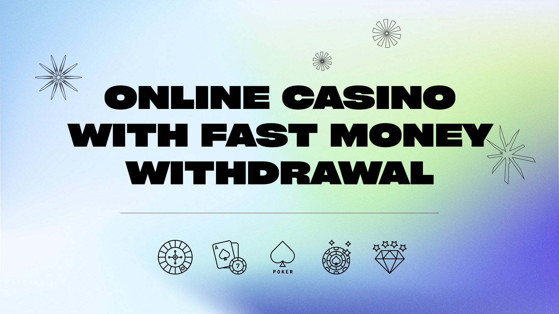 Casinos with Fast Money Withdrawals